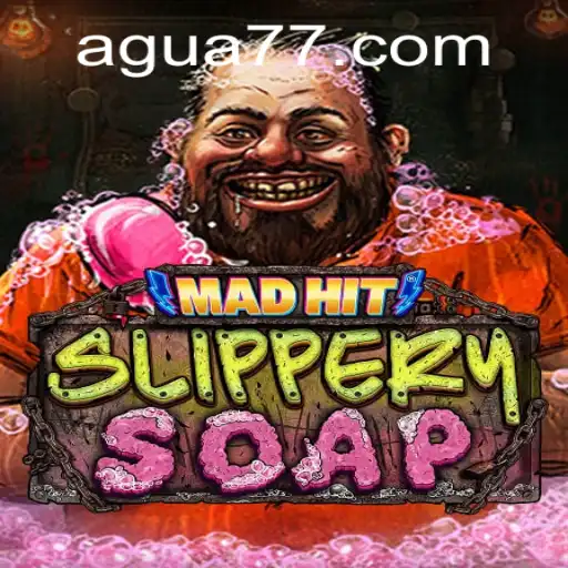 MadHitSlipperySoap: Domine a Arte do Sabonete Deslizante