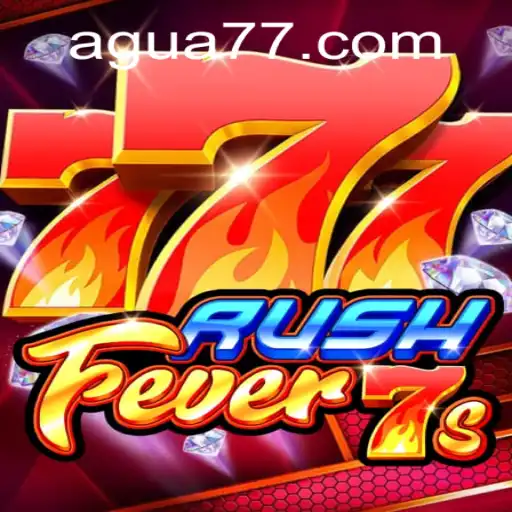 Descubra a Emoção do Jogo RushFever7s no AGUA777.COM