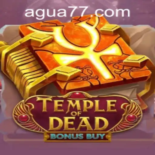 TempleofDeadBonusBuy: Descubra as Aventuras e Regras do Novo Jogo em AGUA777.COM